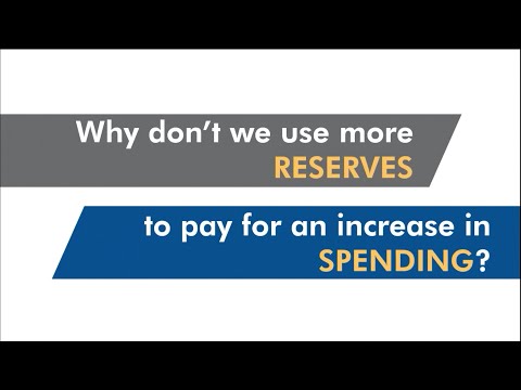 Why don't we use more reserves to pay for an increase in spending?