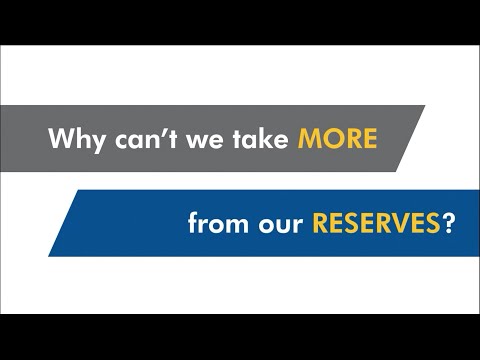 Why can't we take more from our reserves?