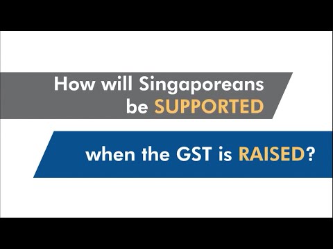 How will Singaporeans be supported when the GST is raised?