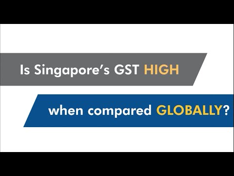 Is Singapore's GST high when compared globally?